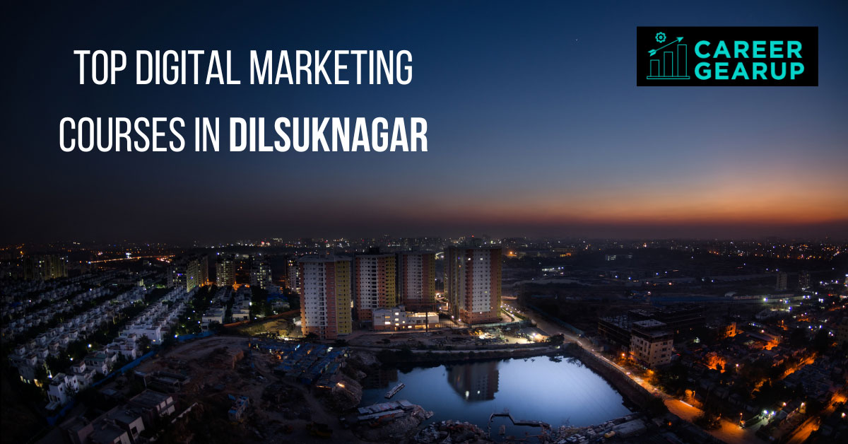 Digital Marketing Courses in Dilsuknagar