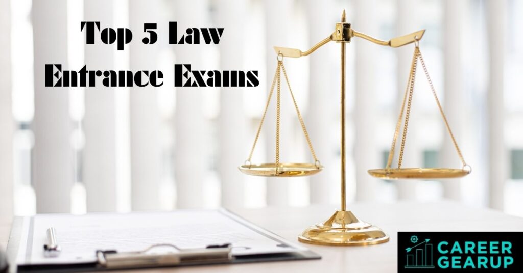 Top 5 Law Entrance Exams